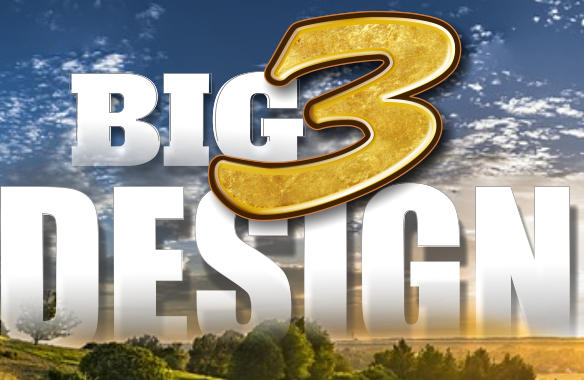 DESIGN BIG DESIGN DESIGN BIG