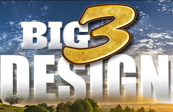 DESIGN BIG DESIGN DESIGN BIG
